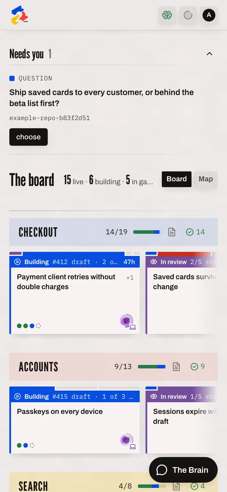 The desk on a phone: Needs you with the waiting question at the top, the board below it, and a button that opens the brain.